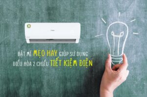 meo-tiet-kiem-dien-khi-su-dung-may-lanh-cu